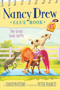 The Great Goat Gaffe by Peter Francis, Carolyn Keene