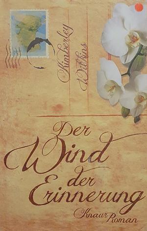 Der Wind der Erinnerung by Kimberley Wilkins, Kimberley Freeman