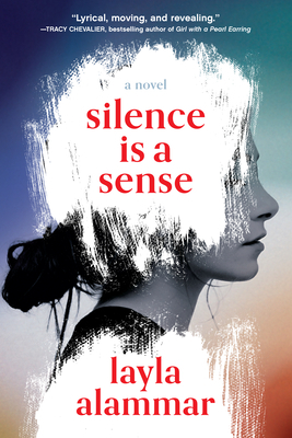 Silence Is a Sense by Layla AlAmmar