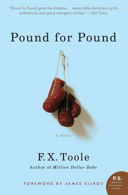 Pound for Pound by F.X. Toole