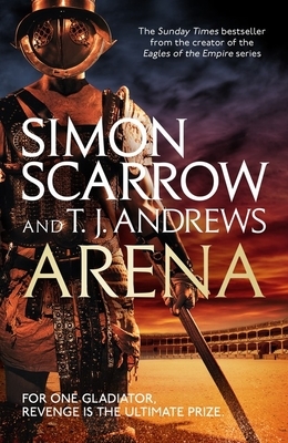 Arena by Simon Scarrow