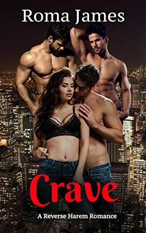 Crave by Roma James