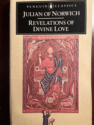 Revelations of Divine Love by Clifton Wolters