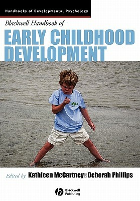 The Blackwell Handbook of Early Childhood Development by 