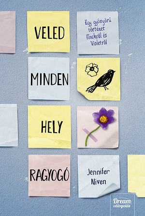 Veled minden hely ragyogó by Jennifer Niven