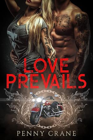 Love Prevails by Penny Crane