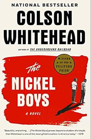 The Nickel Boys by Colson Whitehead