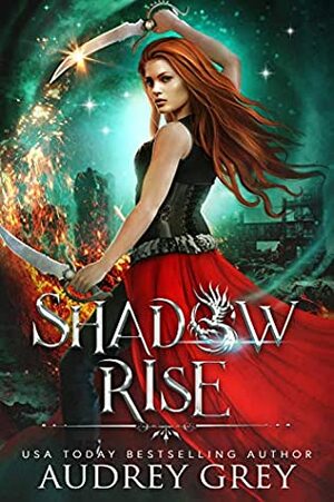 Shadow Rise by Audrey Grey