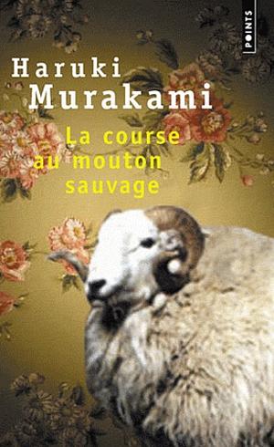 La course au mouton sauvage by Haruki Murakami