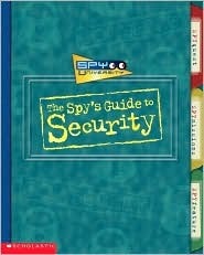 The Spy's Guide to Security by Jim Wiese