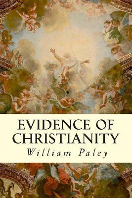 Evidence of Christianity by William Paley