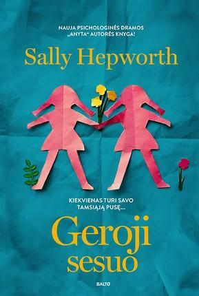 Geroji sesuo by Sally Hepworth