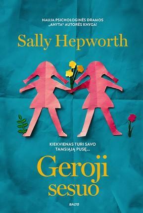 Geroji sesuo by Sally Hepworth