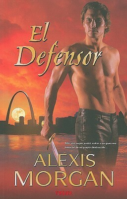 El Defensor by Alexis Morgan