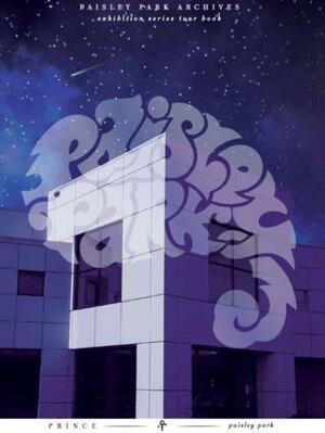 Prince: Paisley Park by Andrea Swensson