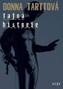 Tajná historie by Donna Tartt