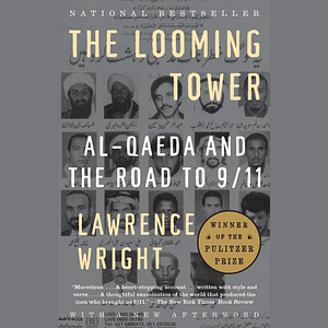 The Looming Tower by Lawrence Wright