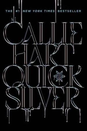 Quicksilver by Callie Hart