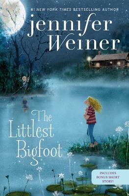 Littlest Bigfoot by Jennifer Weiner