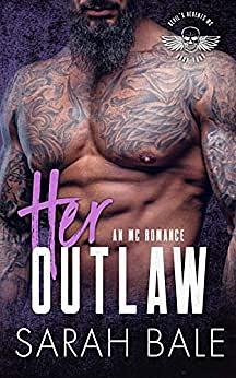 Her Outlaw by Sarah Bale