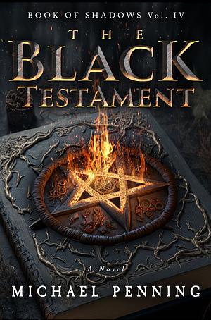 The Black Testament  by Michael Penning