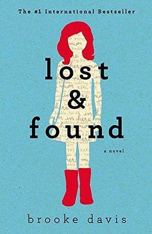 Lost & Found: A Novel by Brooke Davis, Brooke Davis