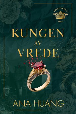 Kungen av vrede by Ana Huang