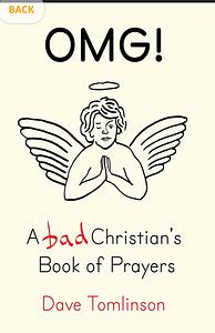 OMG!: A Bad Christian's Book of Prayers  by Dave Tomlinson, Lissy Tomlinson