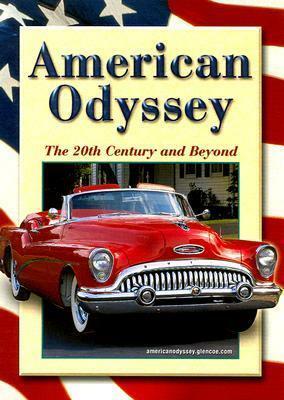 American Odyssey: The 20th Century and Beyond by Gary B. Nash