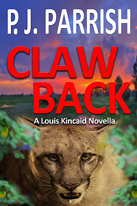 Claw Back by P.J. Parrish