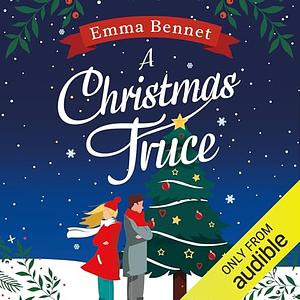 A Christmas Truce by Emma Bennet