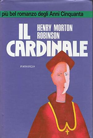 Il cardinale by Henry Morton Robinson