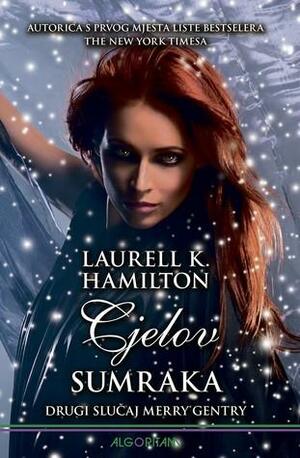 Cjelov sumraka by Laurell K. Hamilton, Laurell K. Hamilton