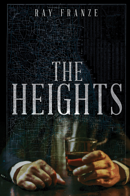 The Heights by Ray Franze