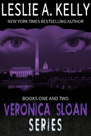 Veronica Sloan Series Book One and Two by Leslie Parrish, Leslie A. Kelly