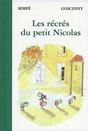 Les Récrés du petit Nicolas by René Goscinny, Jean-Jacques Sempé