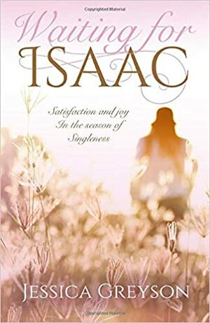 Waiting For Isaac by Jessica Greyson