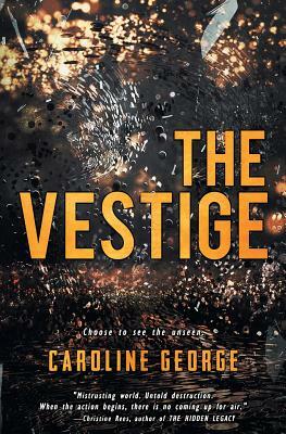 The Vestige by Caroline George