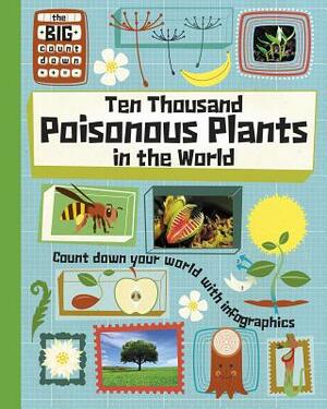 Ten Thousand Poisonous Plants in the World by Paul Rockett