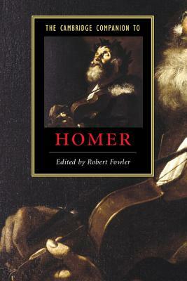 The Cambridge Companion to Homer by 