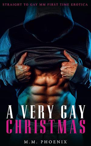 A Very Gay Christmas by M.M. Phoenix