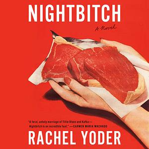 Nightbitch by Rachel Yoder