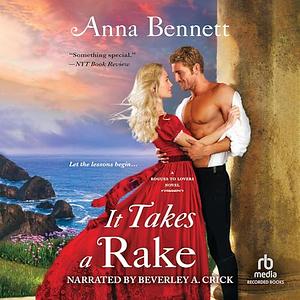 It Takes a Rake by Anna Bennett