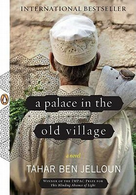 A Palace in the Old Village by Tahar Ben Jelloun