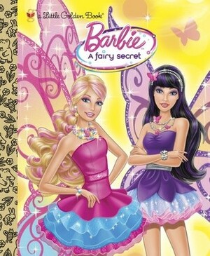 Barbie: A Fairy Secret (Little Golden Books) by Ulkutay &amp; Co, Meika Hashimoto