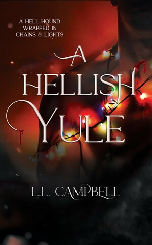 A Hellish Yule by L.L. Campbell