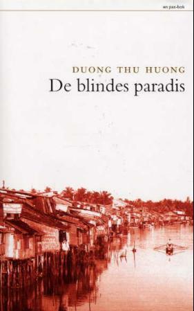 De blindes paradis by Tone Formo, Dương Thu Hương