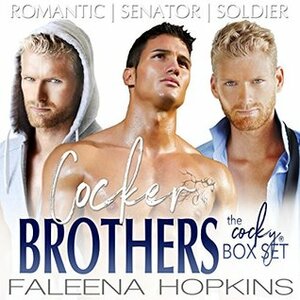 Cocker Brothers Romance Series 3-Book Box Set 2 by Faleena Hopkins