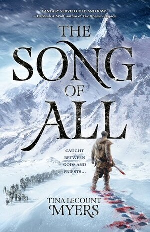 The Song of All by Tina LeCount Myers