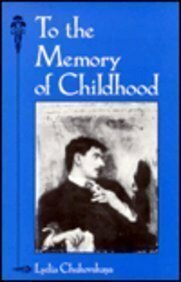 To the Memory of Childhood by Eliza Kellogg Klose, Lydia Chukovskaya